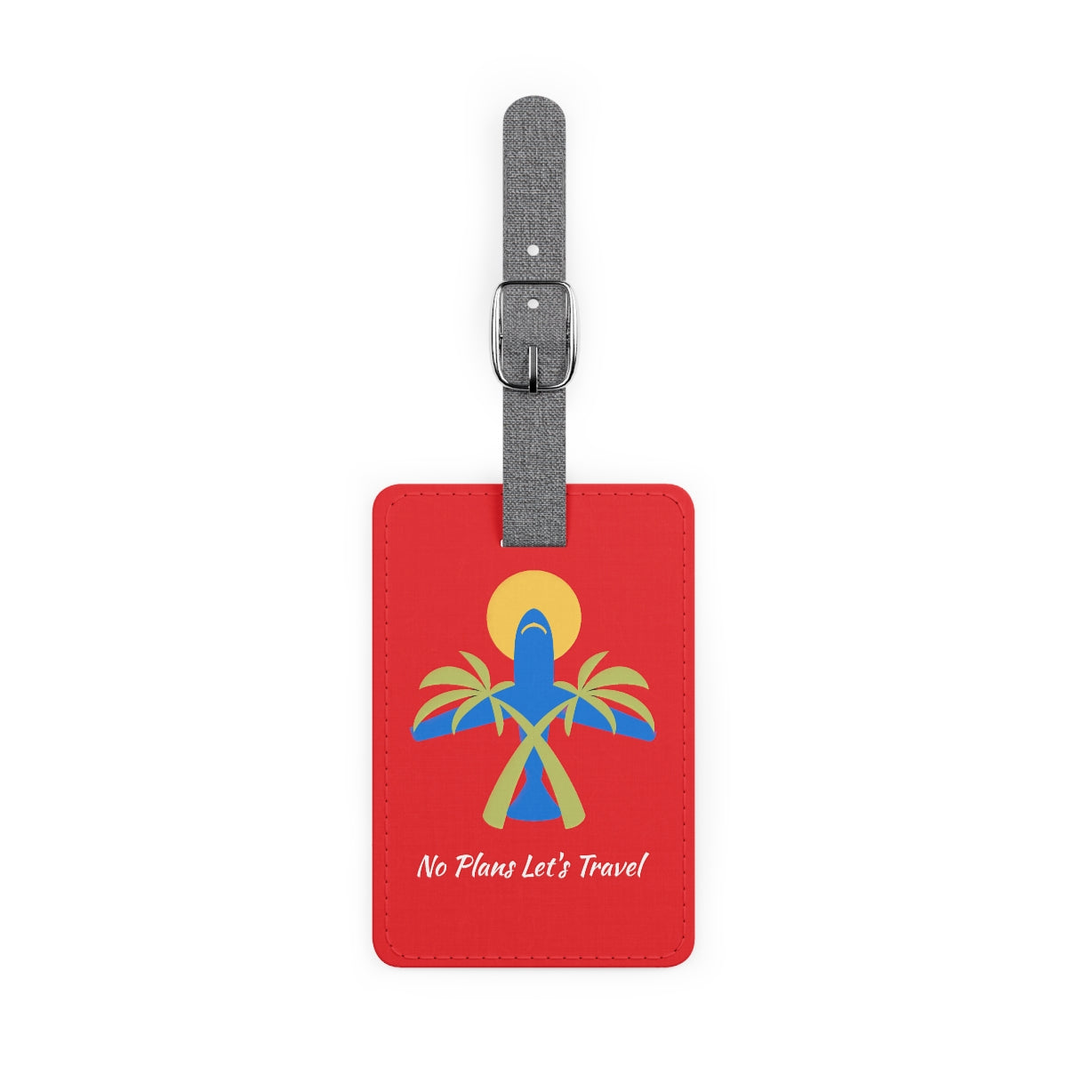 (Red) No Plans Let's Travel Luggage Tag
