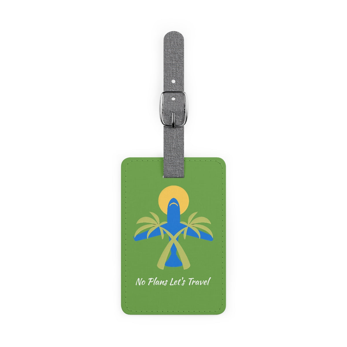(Green) No Plans Let's Travel Luggage Tag