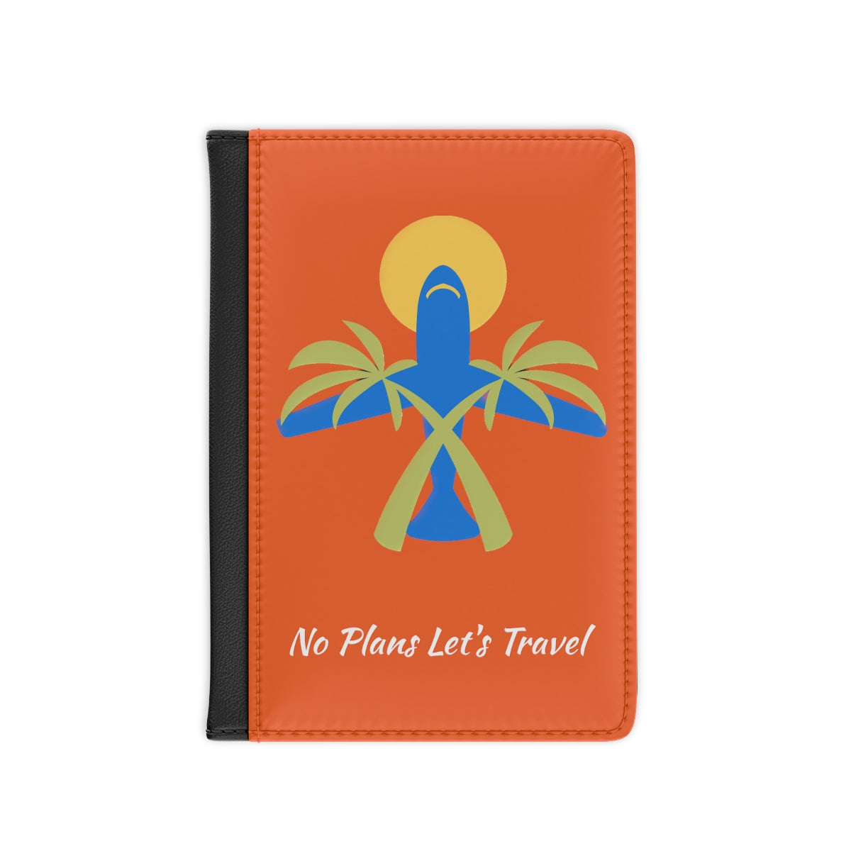 (Orange) No Plans Let's Travel Passport Cover
