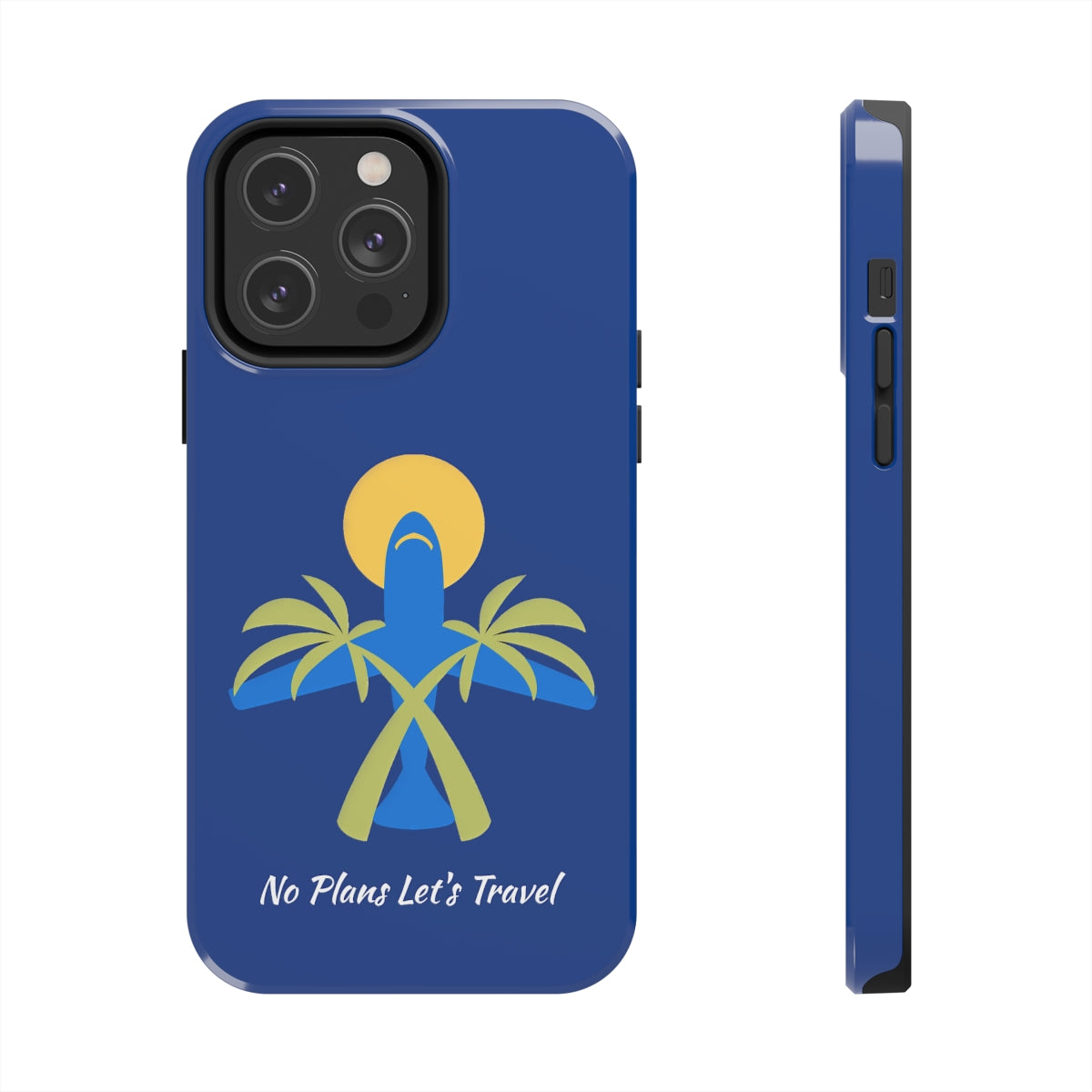 (Blue) No Plans Let's Travel Tough Phone Cases